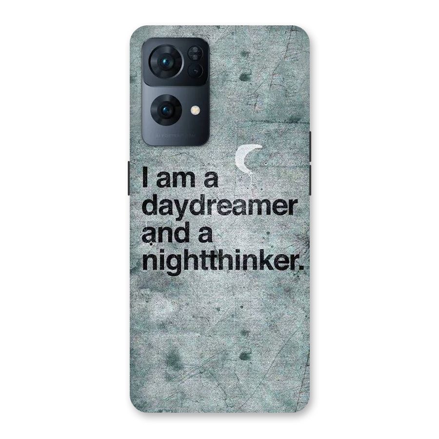 Day Dreamer Night Thinker Back Case for Oppo Reno7 Pro 5G