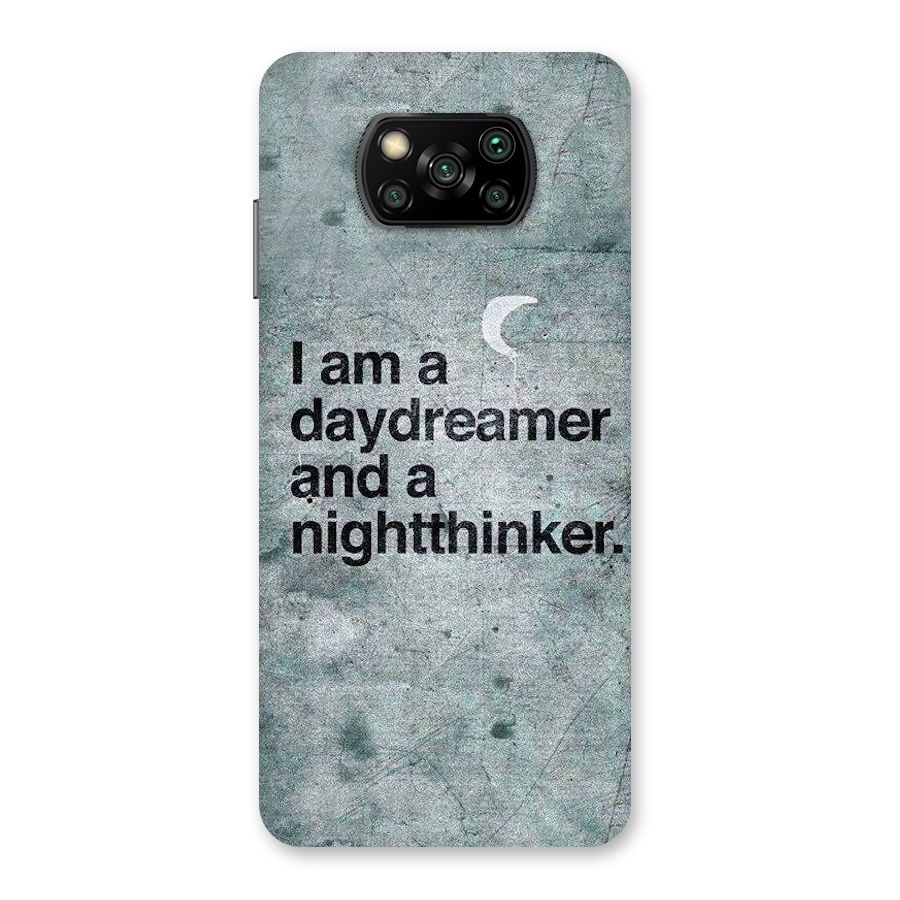 Day Dreamer Night Thinker Back Case for Poco X3