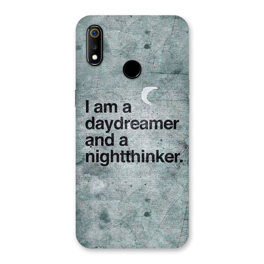 Day Dreamer Night Thinker Back Case for Realme 3