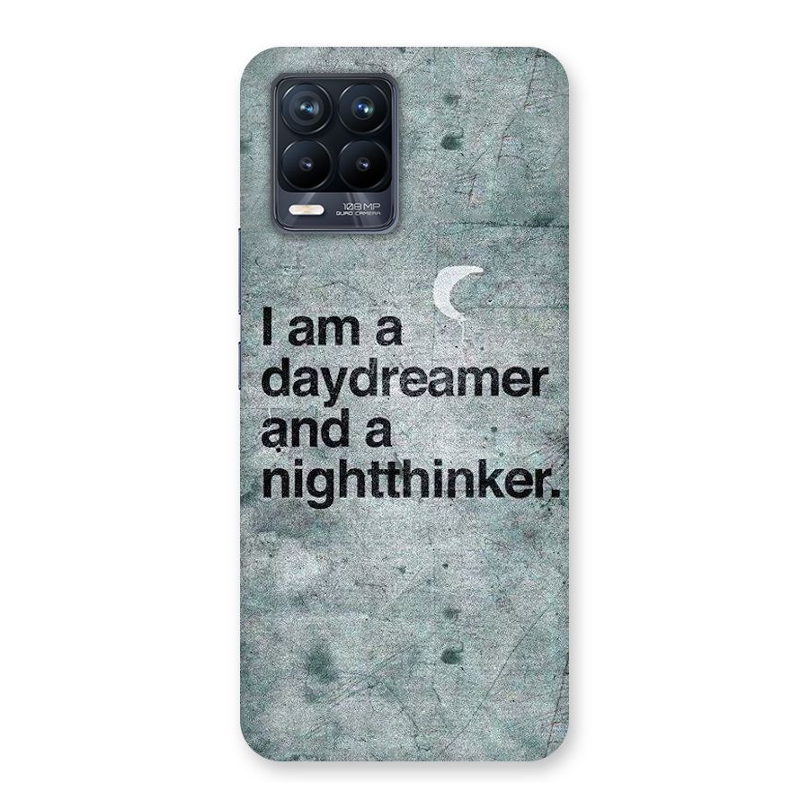Day Dreamer Night Thinker Back Case for Realme 8 Pro