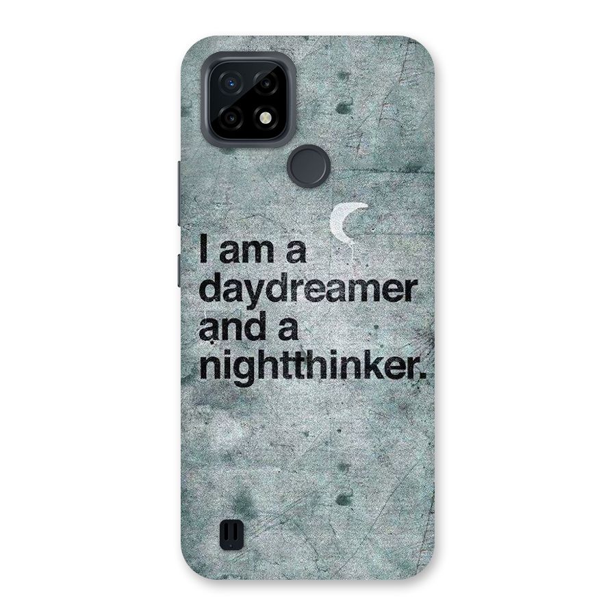 Day Dreamer Night Thinker Back Case for Realme C21