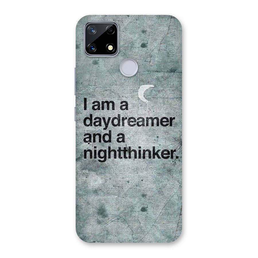 Day Dreamer Night Thinker Back Case for Realme Narzo 20