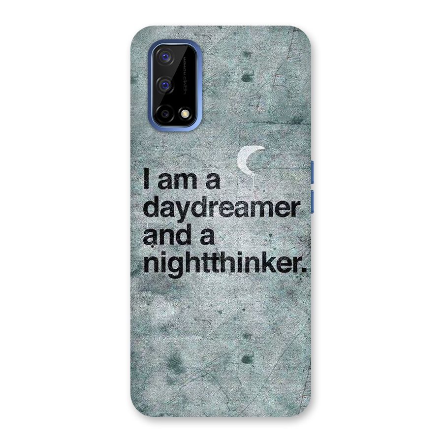 Day Dreamer Night Thinker Back Case for Realme Narzo 30 Pro