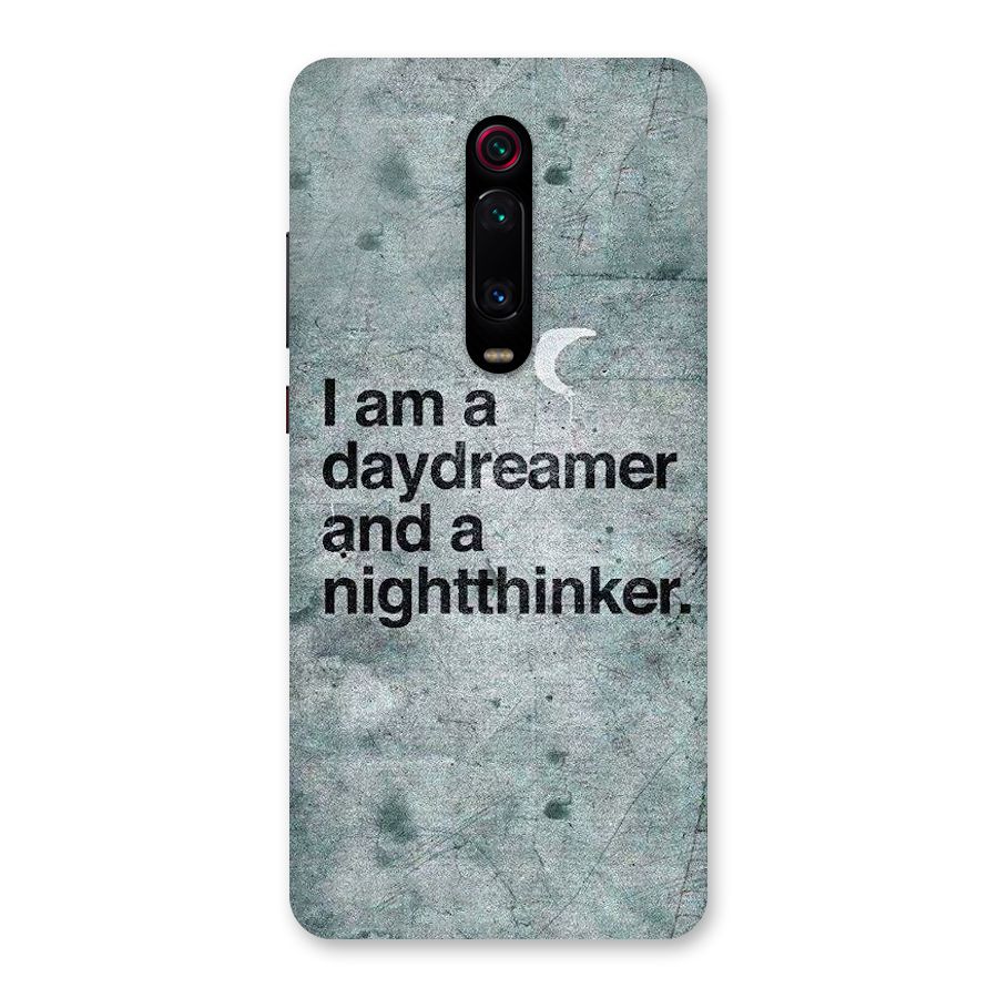 Day Dreamer Night Thinker Back Case for Redmi K20