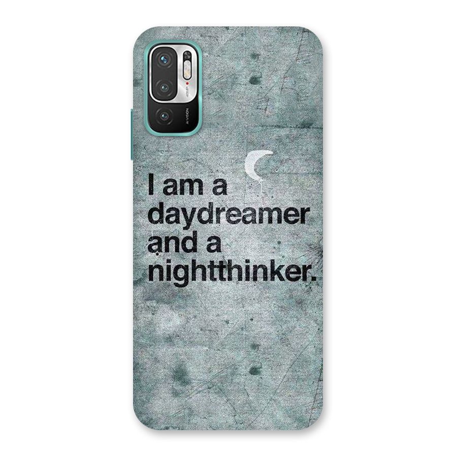 Day Dreamer Night Thinker Back Case for Redmi Note 10T 5G