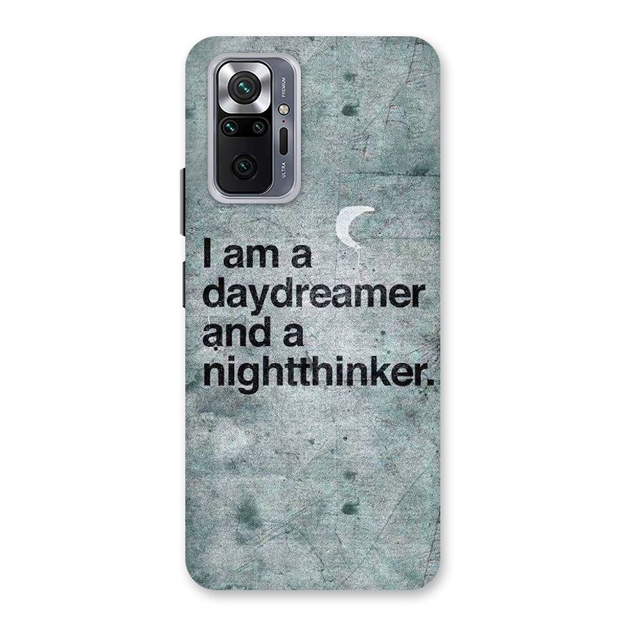 Day Dreamer Night Thinker Back Case for Redmi Note 10 Pro