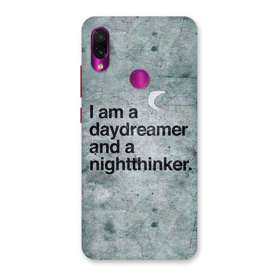 Day Dreamer Night Thinker Back Case for Redmi Note 7 Pro