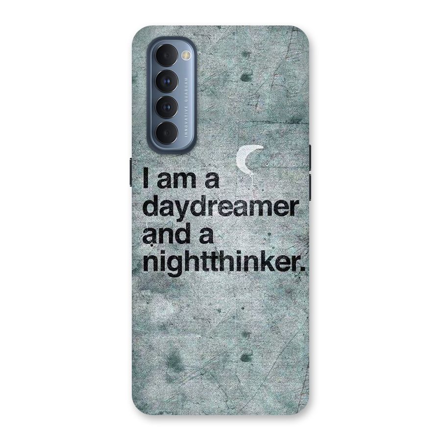 Day Dreamer Night Thinker Back Case for Reno4 Pro