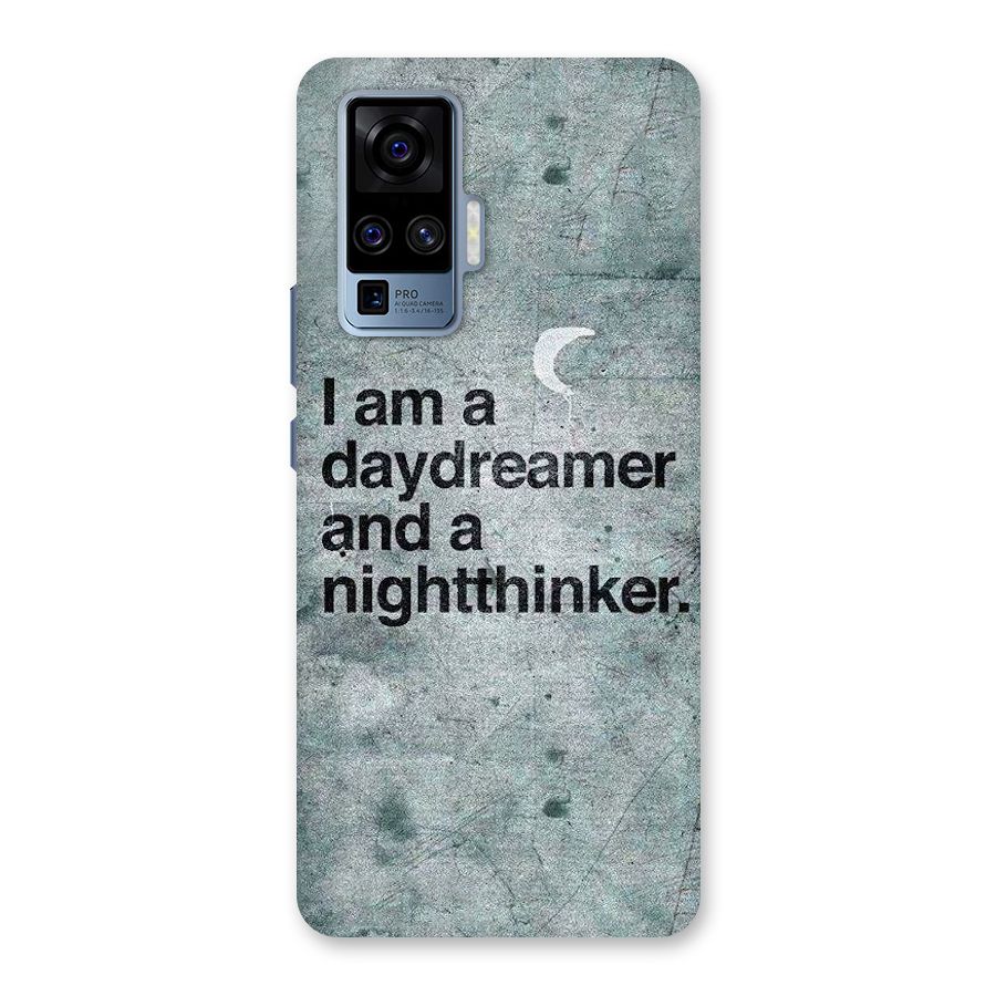 Day Dreamer Night Thinker Back Case for Vivo X50 Pro