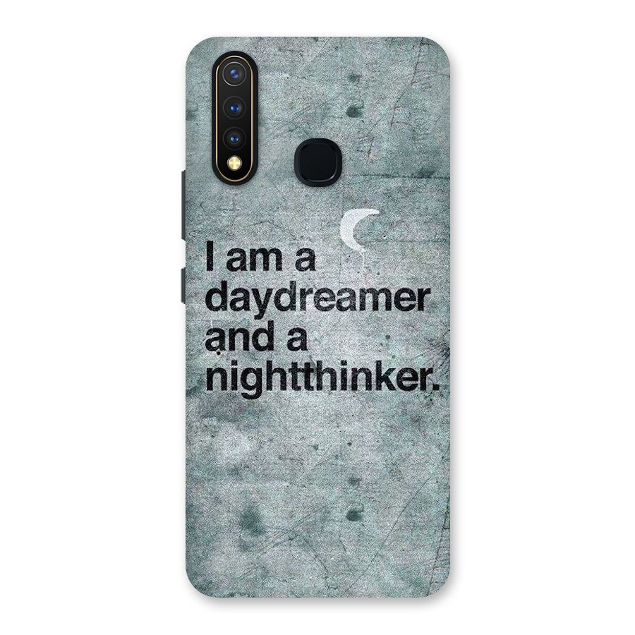 Day Dreamer Night Thinker Back Case for Vivo Y19