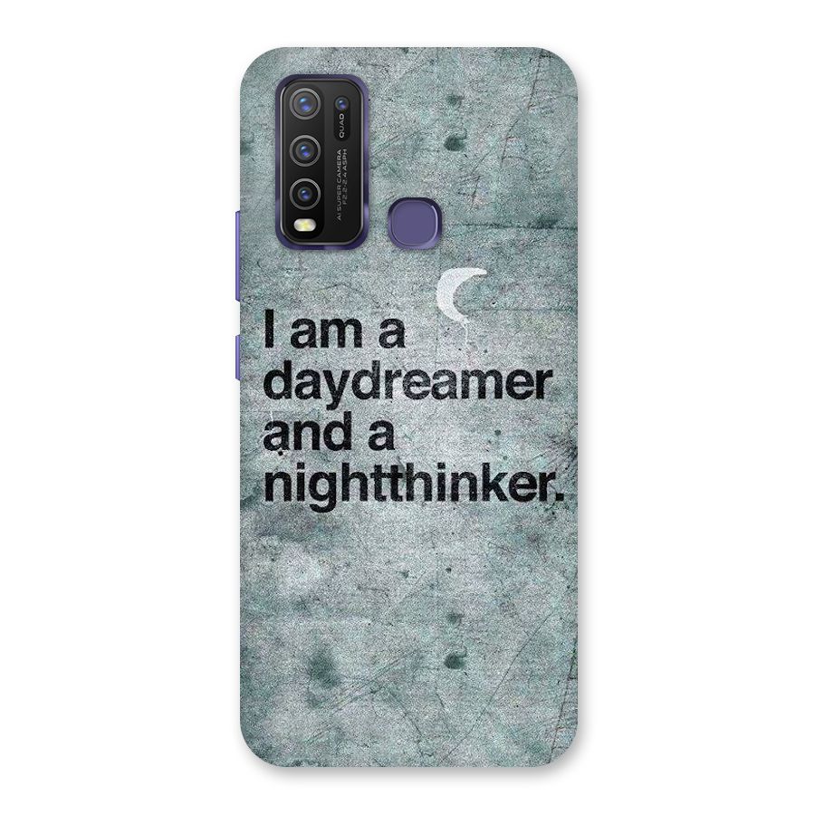 Day Dreamer Night Thinker Back Case for Vivo Y30