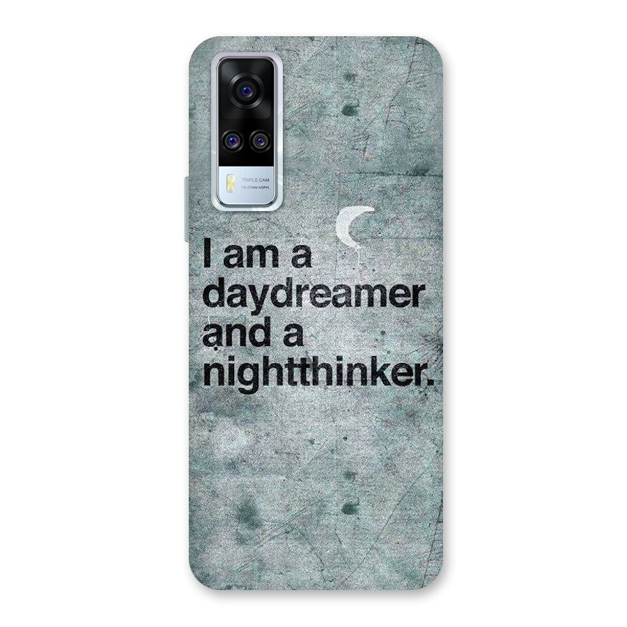 Day Dreamer Night Thinker Back Case for Vivo Y31