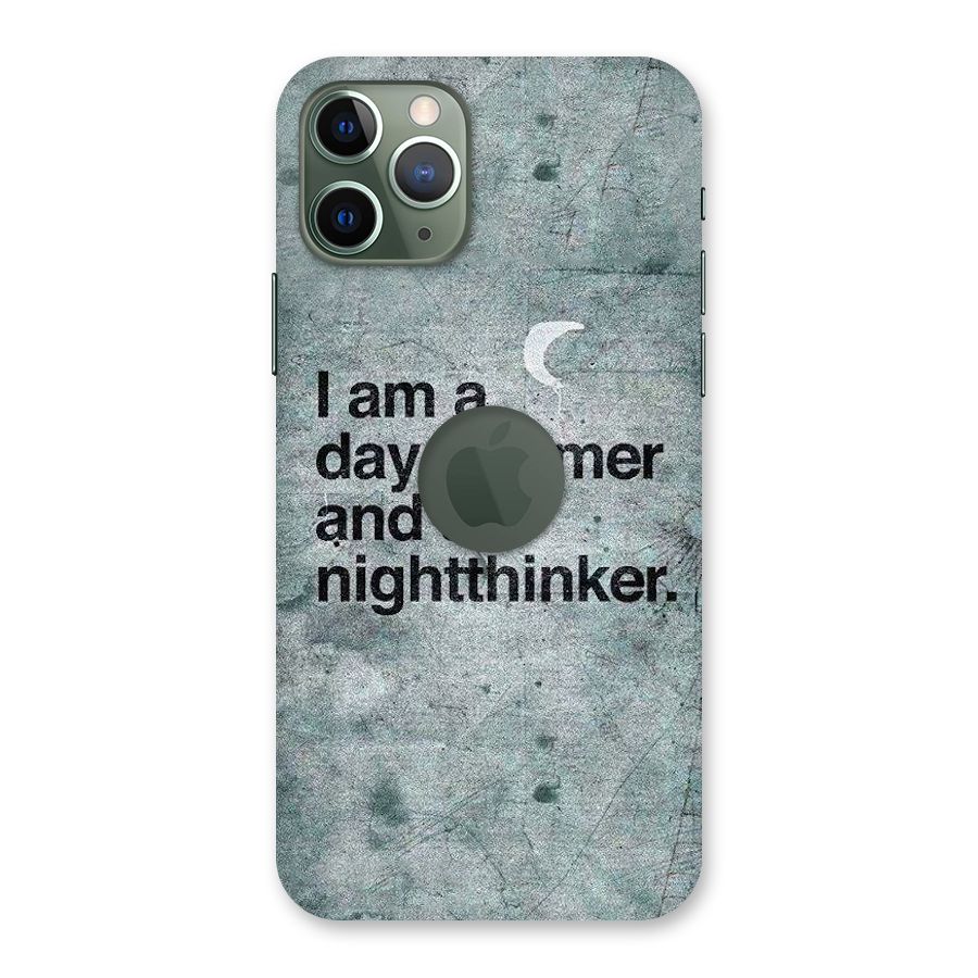 Day Dreamer Night Thinker Back Case for iPhone 11 Pro Logo  Cut