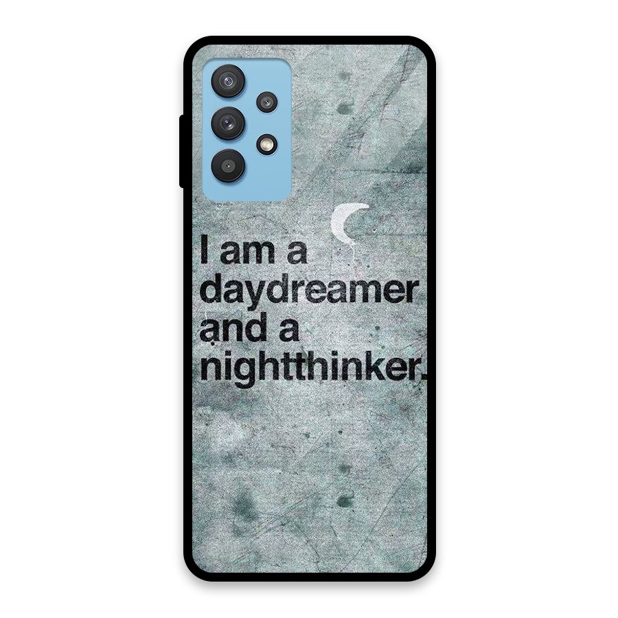 Day Dreamer Night Thinker Glass Back Case for Galaxy M32 5G