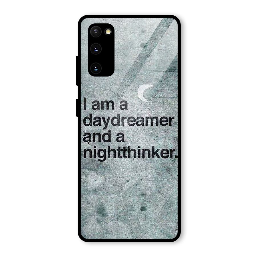 Day Dreamer Night Thinker Glass Back Case for Galaxy S20 FE