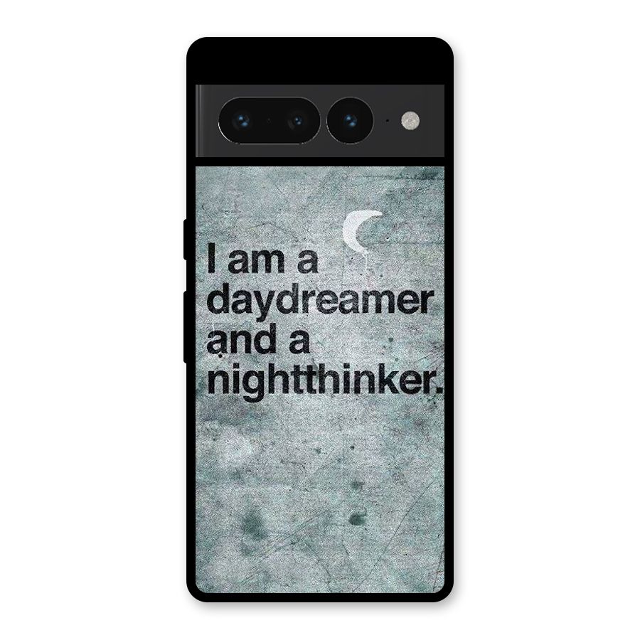 Day Dreamer Night Thinker Glass Back Case for Google Pixel 7 Pro