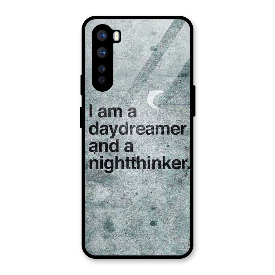 Day Dreamer Night Thinker Glass Back Case for OnePlus Nord