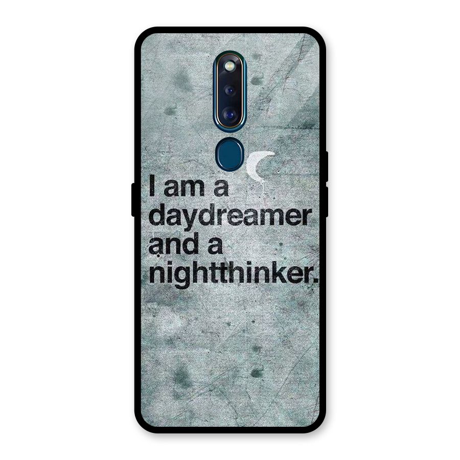 Day Dreamer Night Thinker Glass Back Case for Oppo F11 Pro