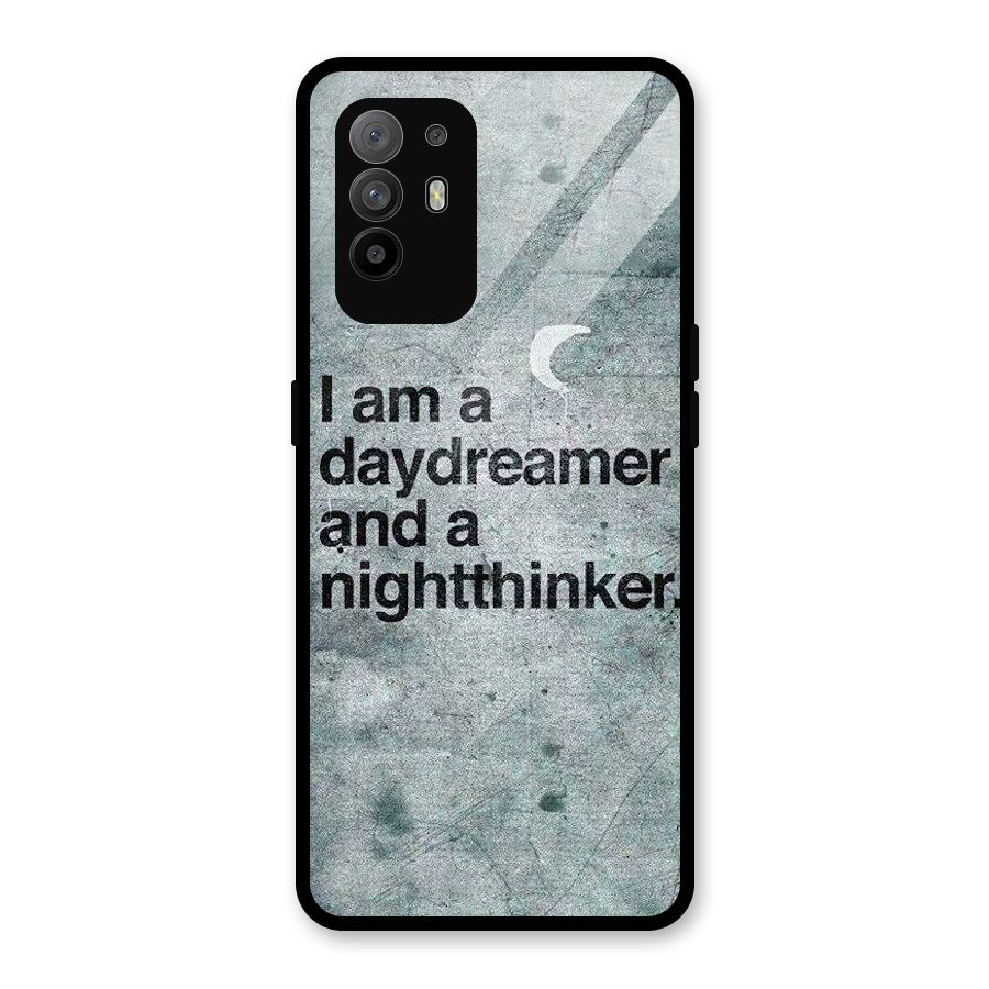 Day Dreamer Night Thinker Glass Back Case for Oppo F19 Pro Plus 5G