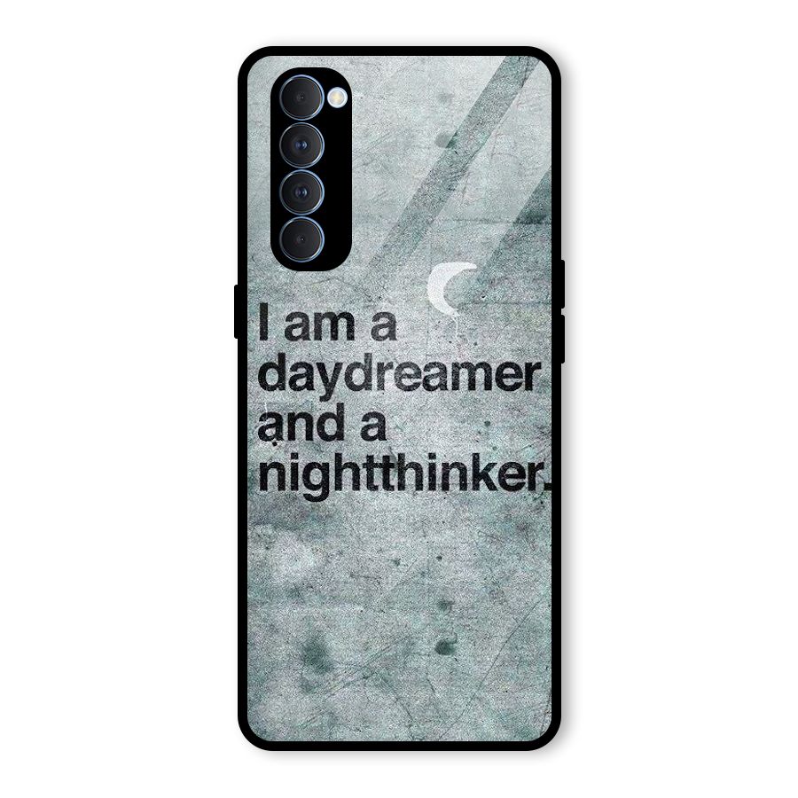 Day Dreamer Night Thinker Glass Back Case for Oppo Reno4 Pro