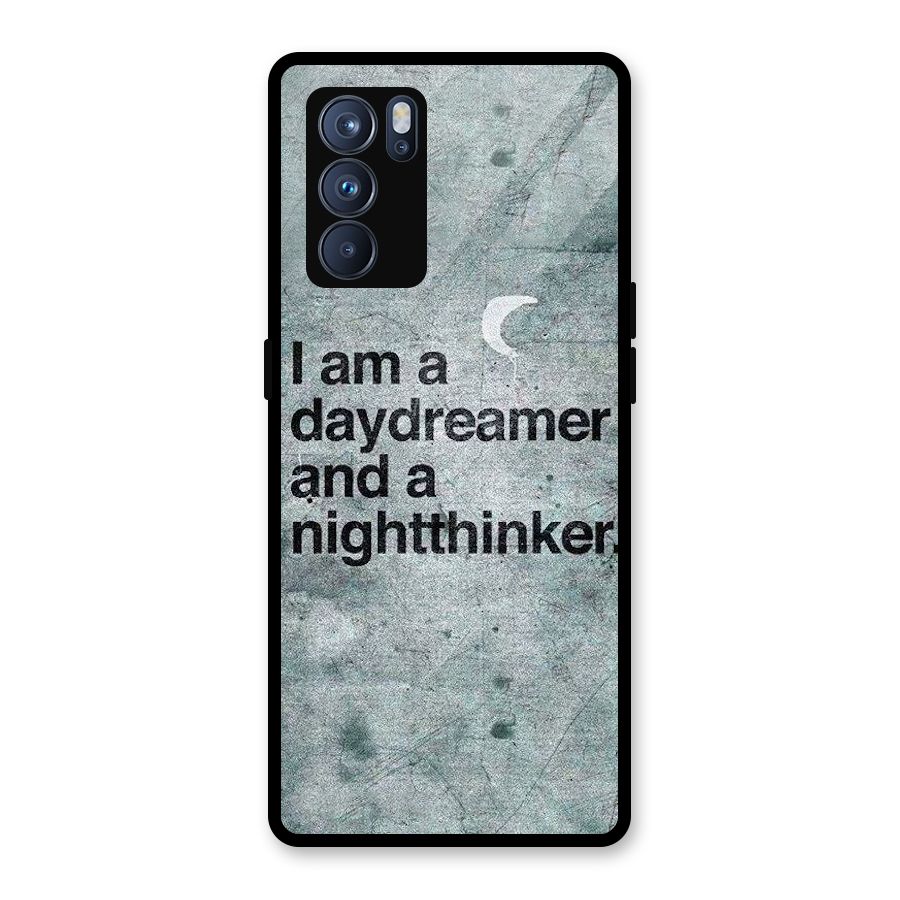 Day Dreamer Night Thinker Glass Back Case for Oppo Reno6 Pro 5G