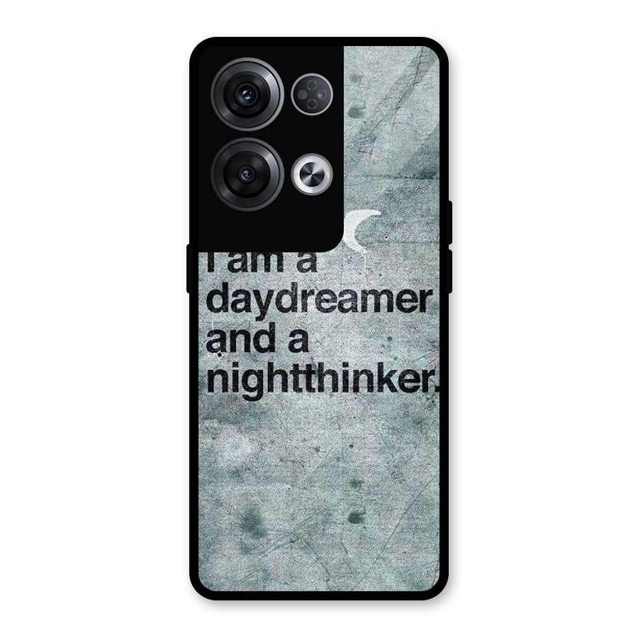 Day Dreamer Night Thinker Glass Back Case for Oppo Reno8 Pro 5G