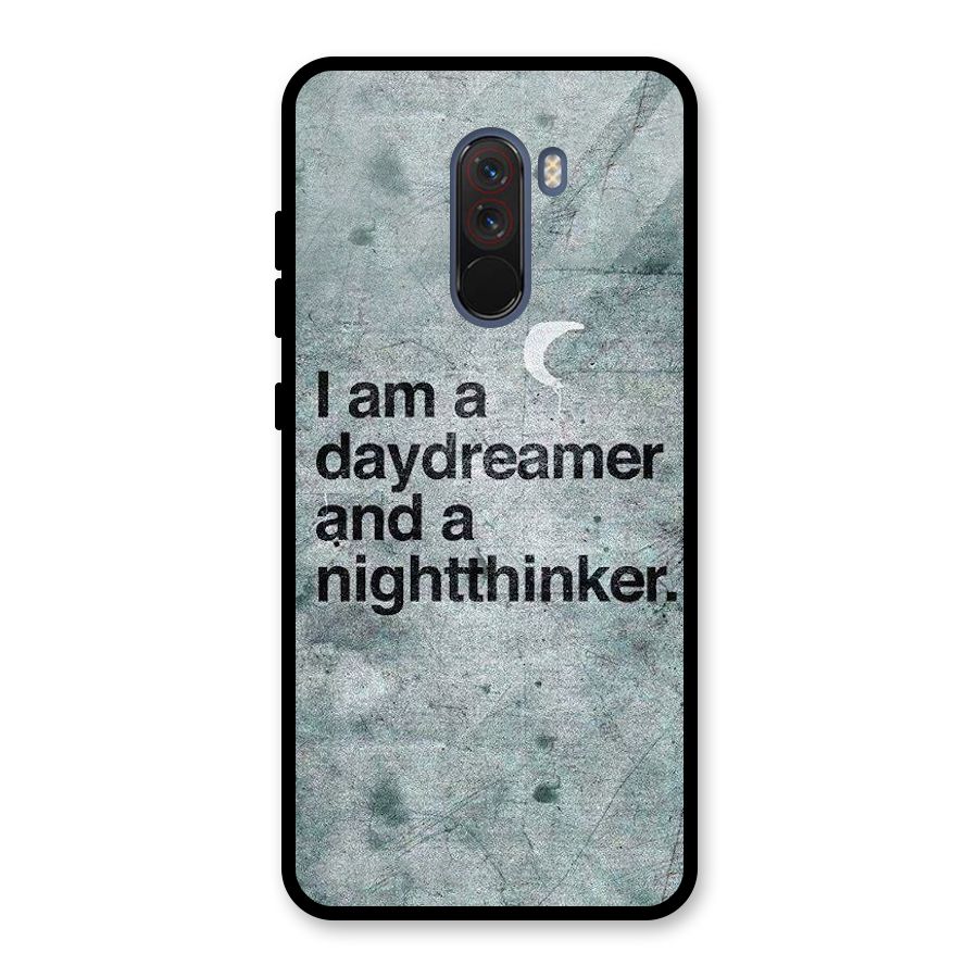 Day Dreamer Night Thinker Glass Back Case for Poco F1
