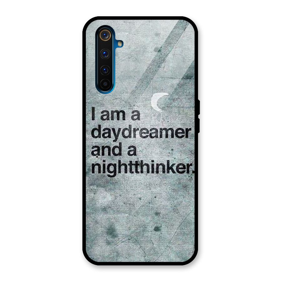 Day Dreamer Night Thinker Glass Back Case for Realme 6 Pro