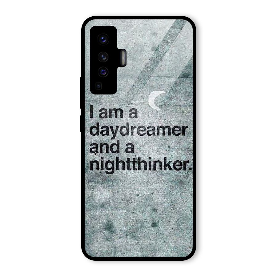 Day Dreamer Night Thinker Glass Back Case for Vivo X50