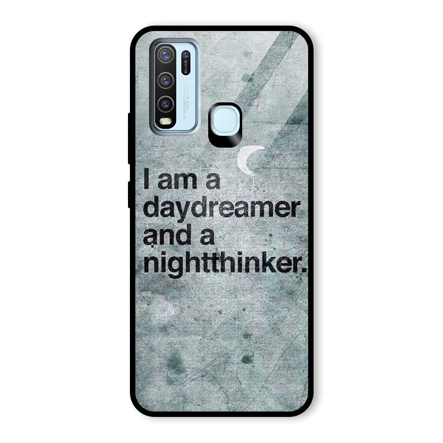 Day Dreamer Night Thinker Glass Back Case for Vivo Y30