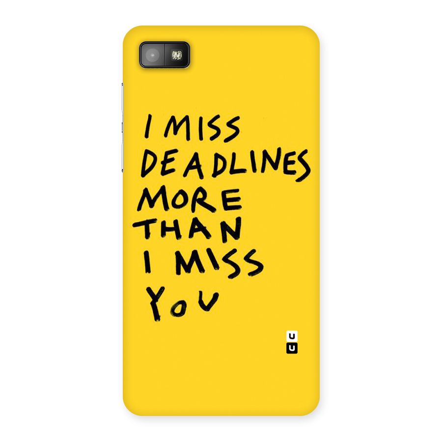 Deadlines Back Case for Blackberry Z10