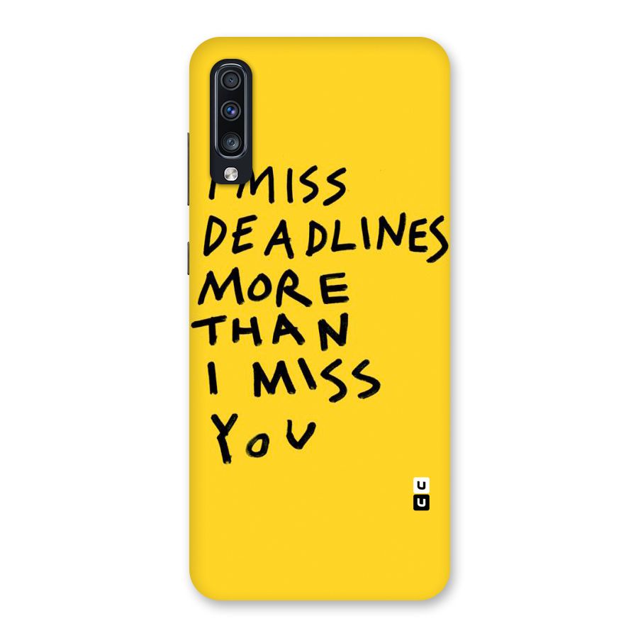 Deadlines Back Case for Galaxy A70