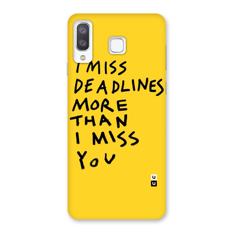Deadlines Back Case for Galaxy A8 Star