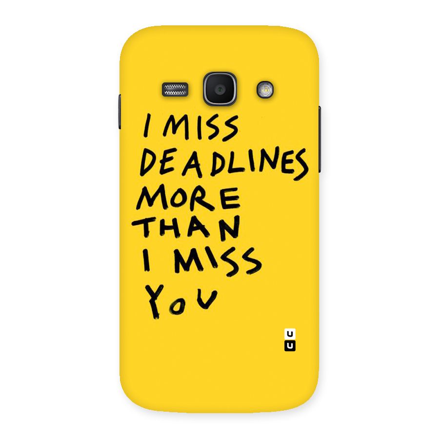 Deadlines Back Case for Galaxy Ace 3