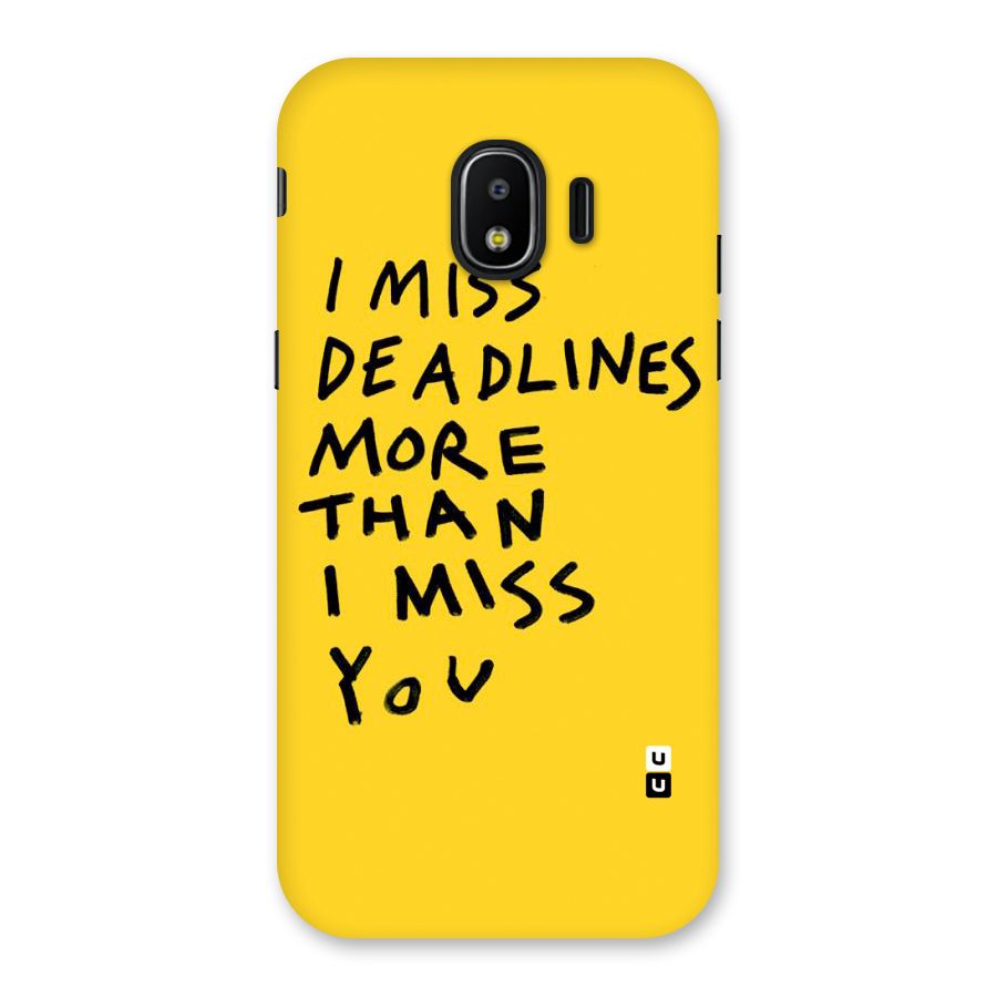 Deadlines Back Case for Galaxy J2 Pro 2018