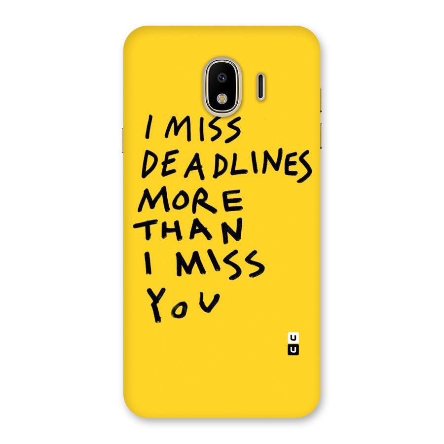 Deadlines Back Case for Galaxy J4