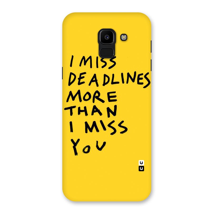 Deadlines Back Case for Galaxy J6