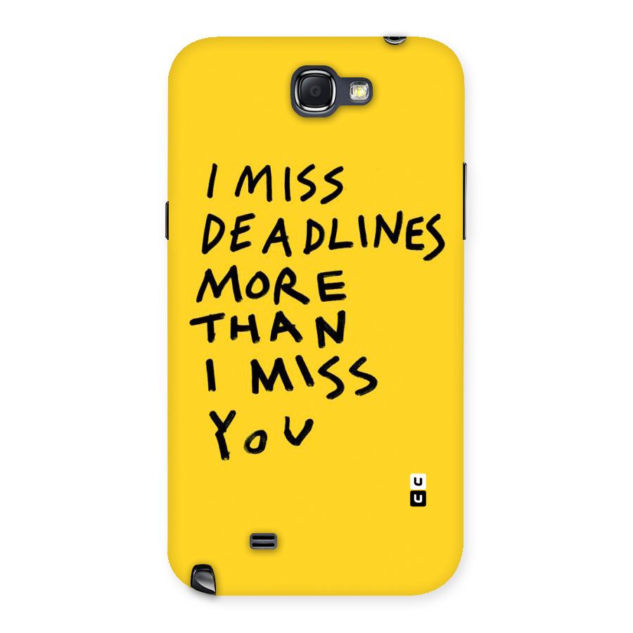 Deadlines Back Case for Galaxy Note 2