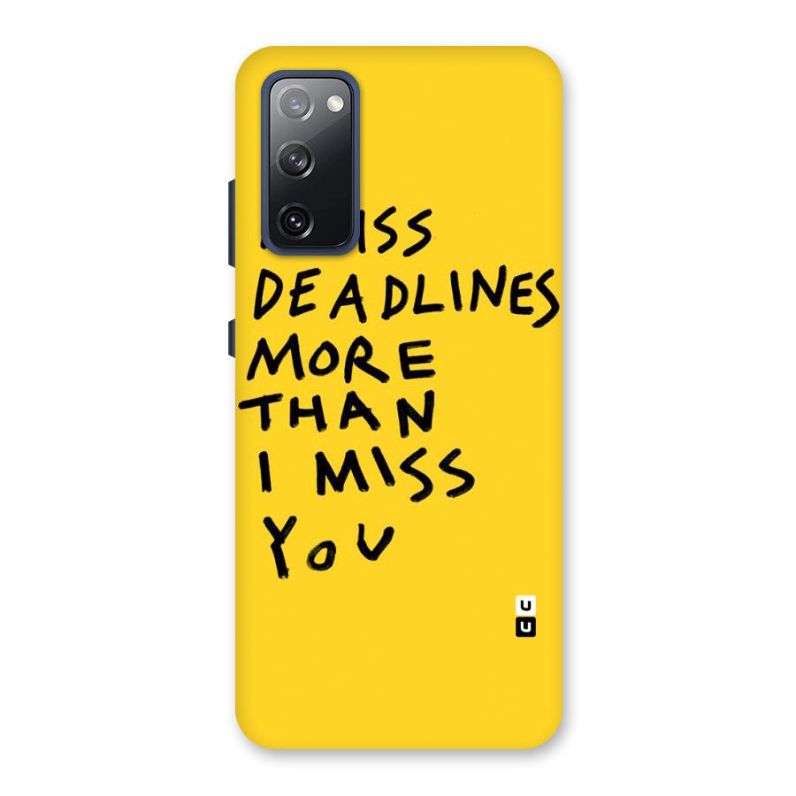 Deadlines Back Case for Galaxy S20 FE