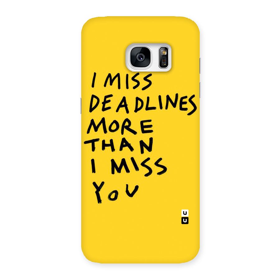 Deadlines Back Case for Galaxy S7 Edge