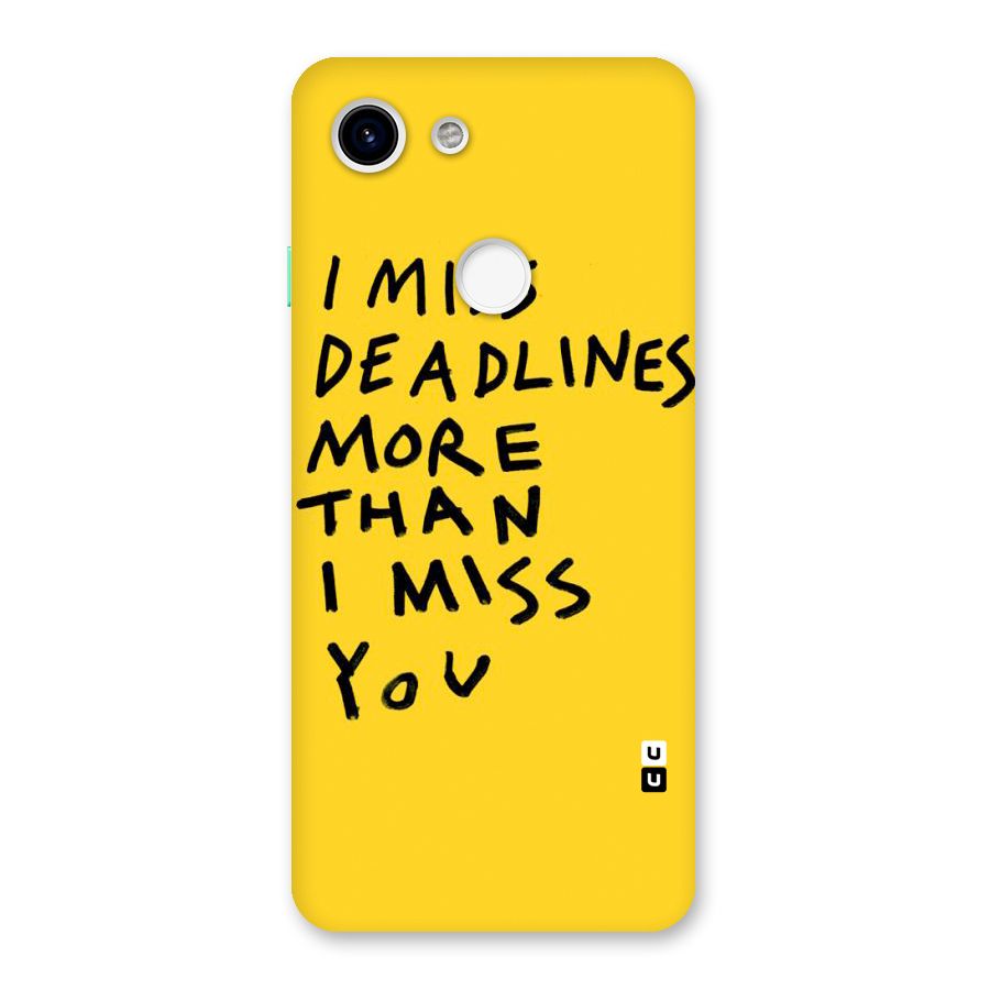 Deadlines Back Case for Google Pixel 3