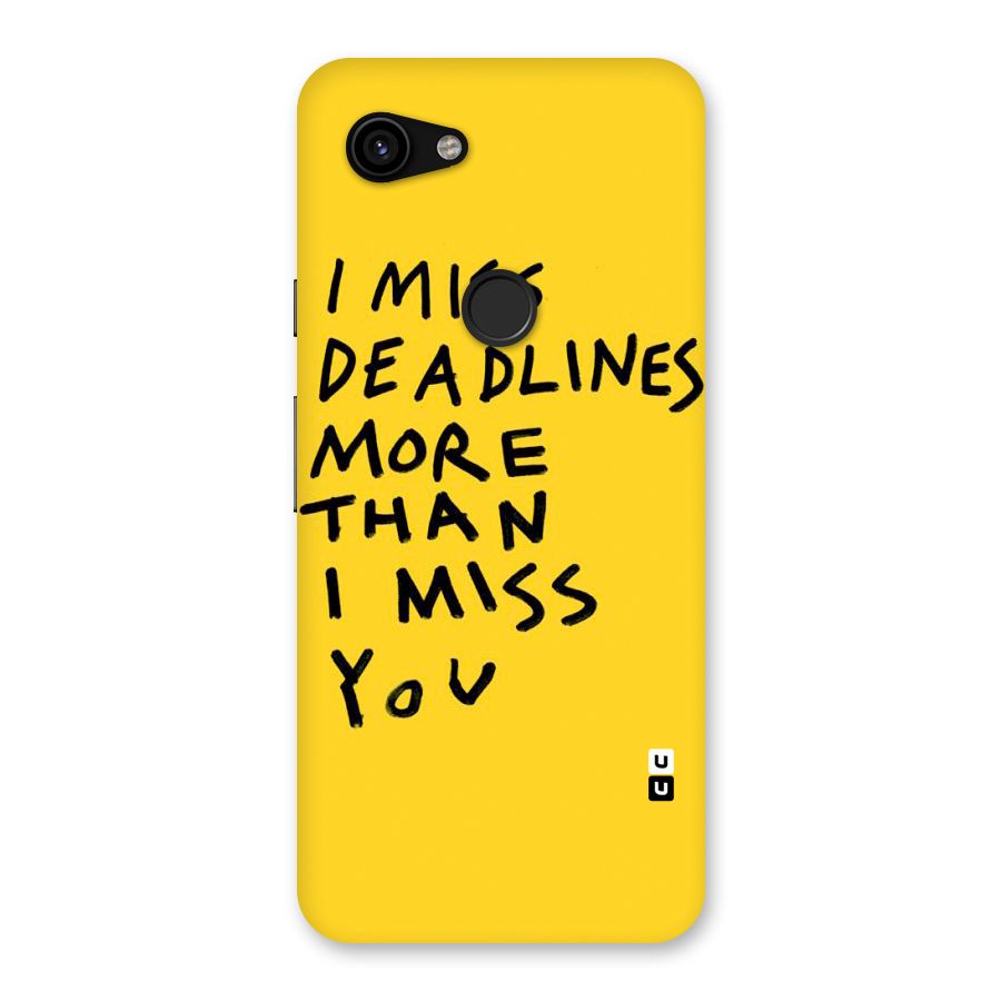 Deadlines Back Case for Google Pixel 3a
