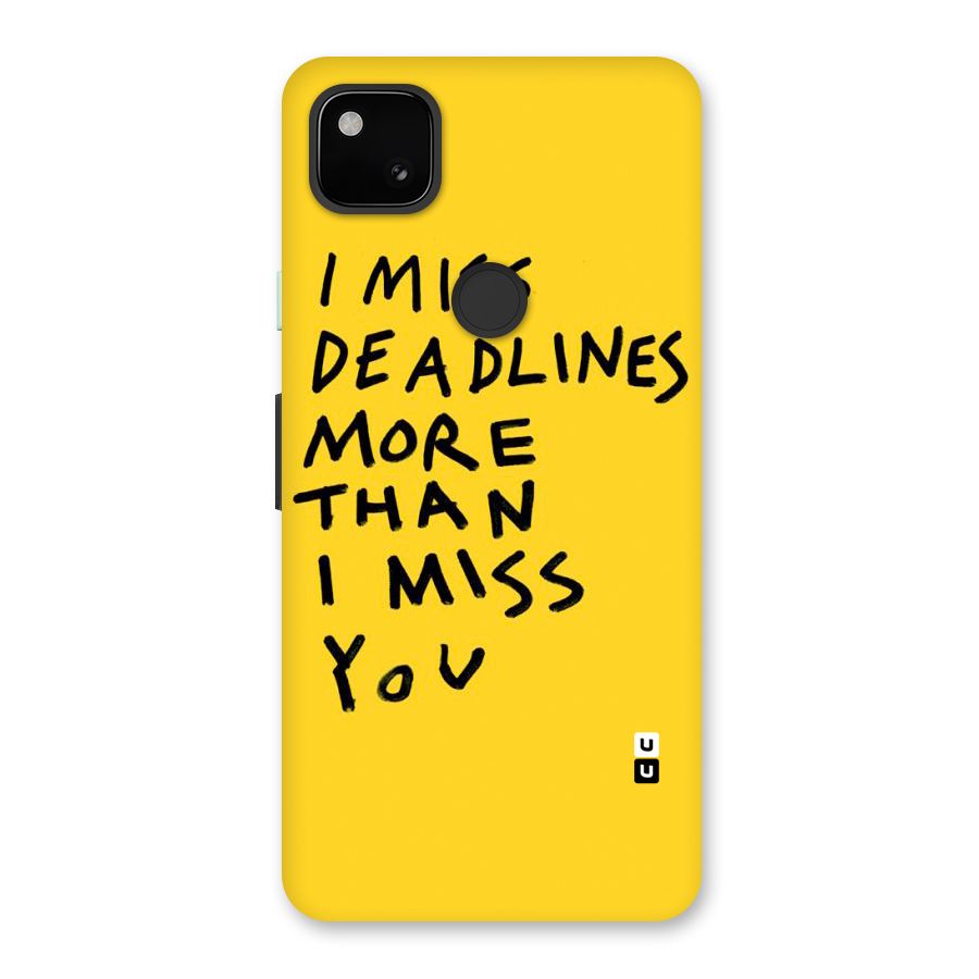 Deadlines Back Case for Google Pixel 4a