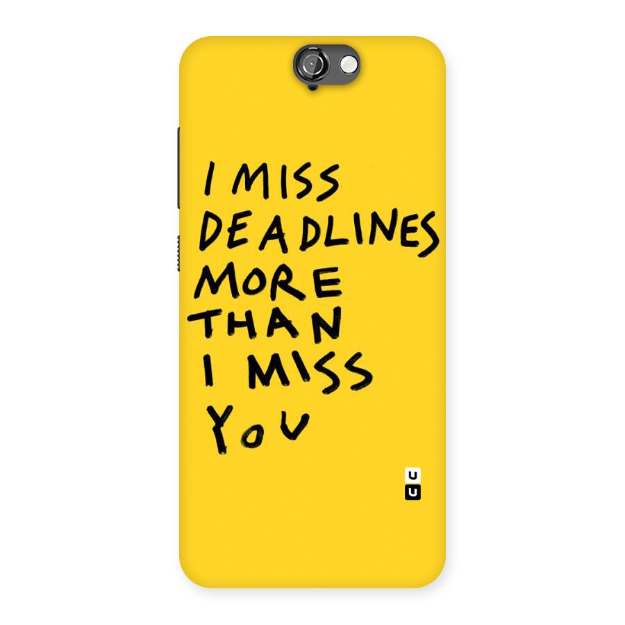 Deadlines Back Case for HTC One A9