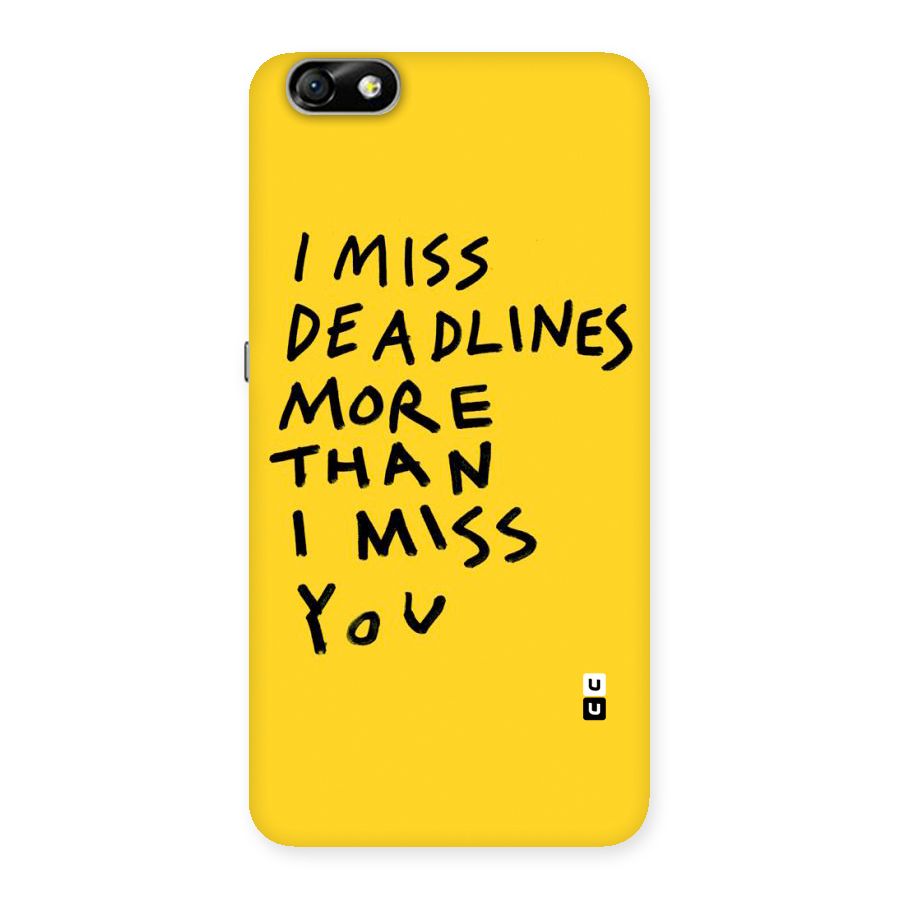 Deadlines Back Case for Honor 4X
