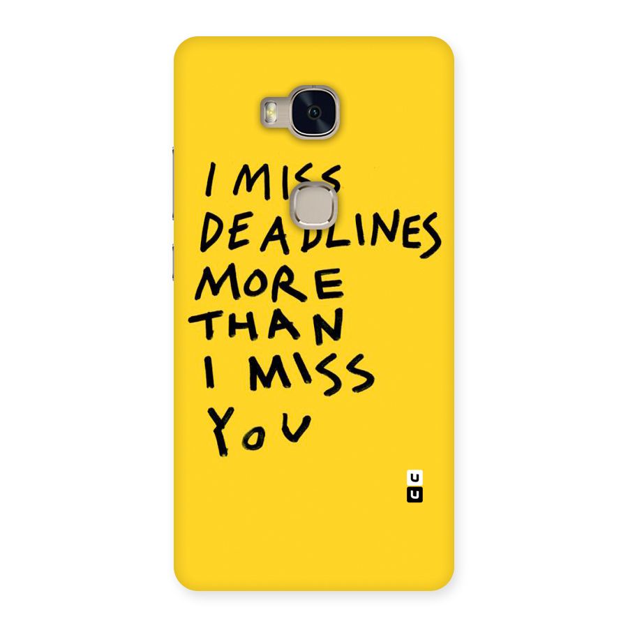 Deadlines Back Case for Huawei Honor 5X