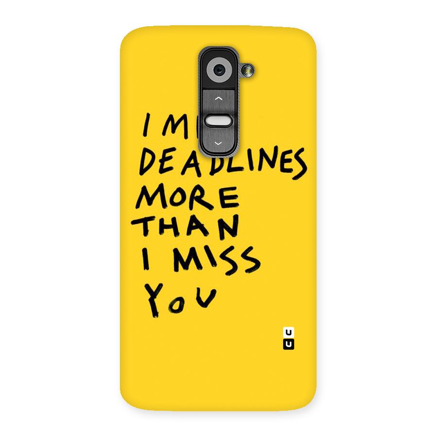 Deadlines Back Case for LG G2