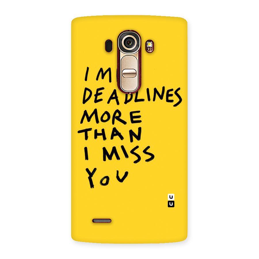 Deadlines Back Case for LG G4