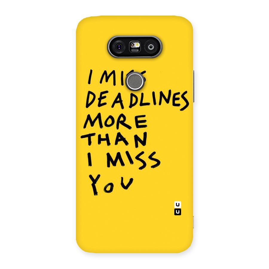 Deadlines Back Case for LG G5