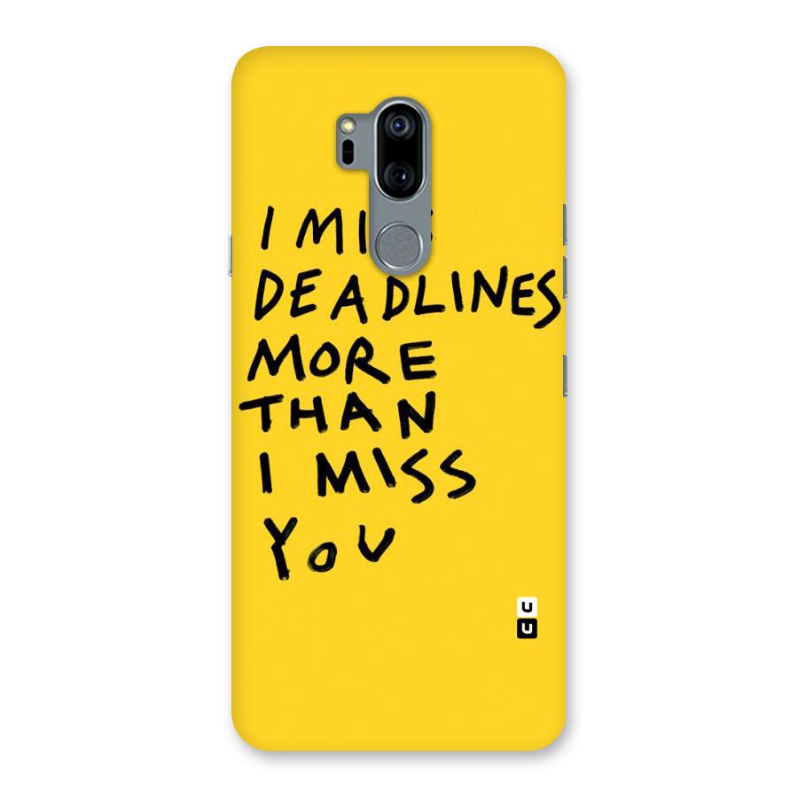 Deadlines Back Case for LG G7